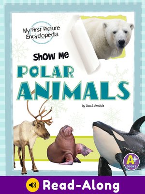 cover image of Show Me Polar Animals